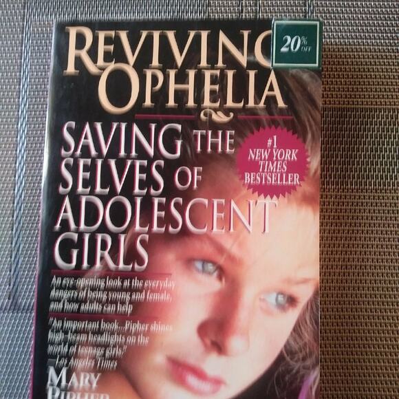 Book Reviving Ophelia Saving the Selves of Adolescent Girls Mary Pipher PHD - Picture 1 of 4